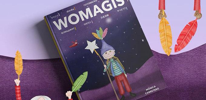 “Womagis”, enseña a los niños el poder de las palabras