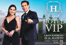 Televisa abre las puertas al “Hotel VIP”