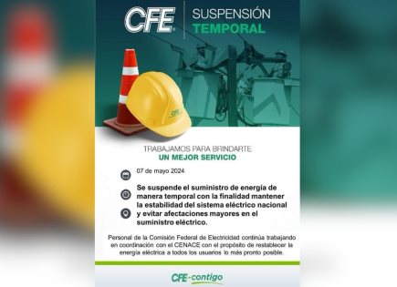 Comunicado de la CFE sobre suspensión temporal de energía eléctrica