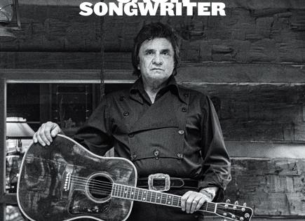 Songwriter: La nueva revelación de Johnny Cash