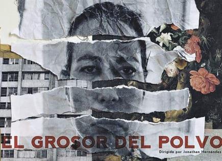 “El Grosor del Polvo” en Cineteca Alameda