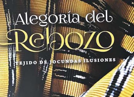 Presentan hoy el libro “Alegoría del Rebozo”