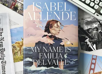 “Mi nombre es Emilia del Valle”, nuevo libro de Isabel Allende