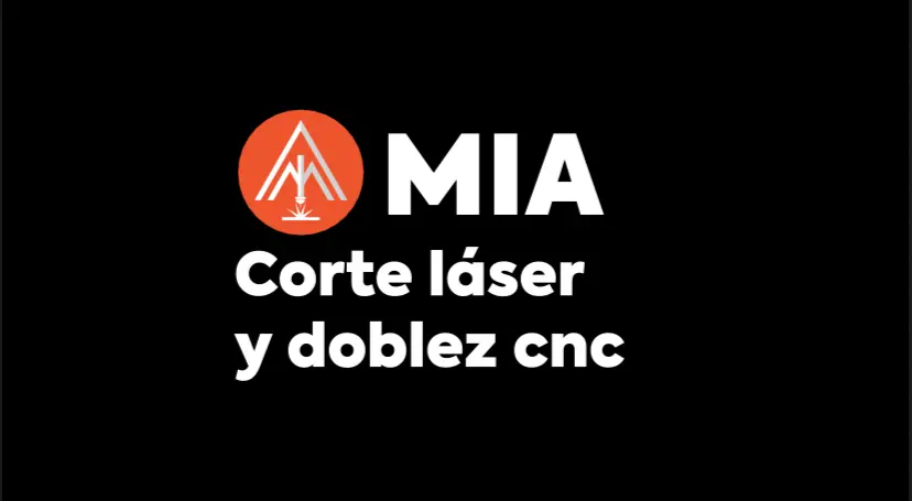MIA: Precisión que transforma ideas en acero