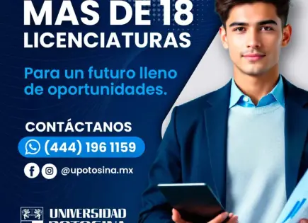 Universidad Potosina: Educación de calidad con visión de futuro en el corazón de San Luis Potosí
