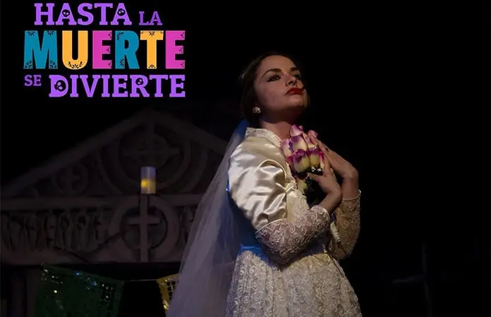Al teatro, “Hasta la Muerte se Divierte”