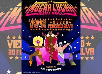 ¡MUCHA LUCHA! KIKI BALL, HOY EN EL M. FEDERICO SILVA ¡MUCHA LUCHA! KIKI BALL, HOY EN EL M. FEDERICO SILVA