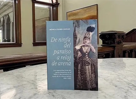 Presentan el libro De ninfa del para&iacute;so a reloj de arena