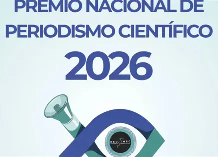 Convocan al Premio Nacional de Periodismo Científico 2026 Convocan al Premio Nacional de Periodismo Científico 2026