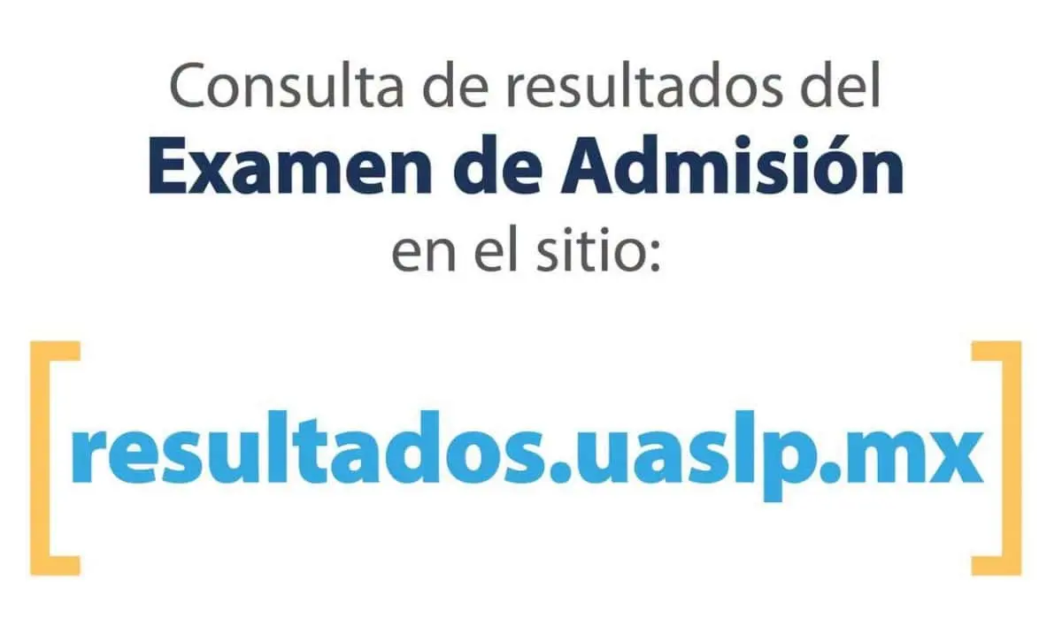 Entérate | Resultados del examen de admisión a la UASLP