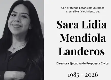 Fallece Sara Mendiola, directora de Propuesta Cívica Fallece Sara Mendiola, directora de Propuesta Cívica